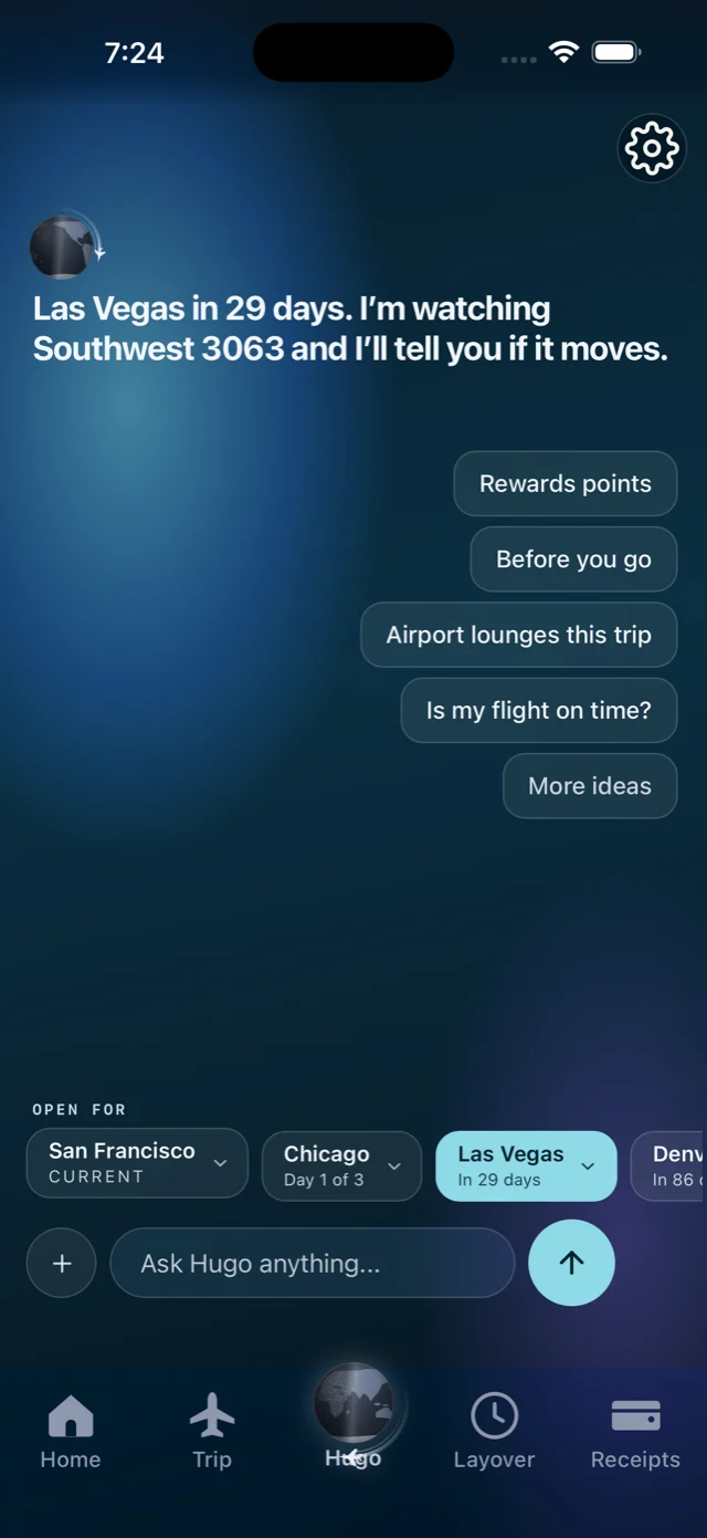 Hugo saying it is watching Southwest 3063 for a Las Vegas trip 29 days out and will say if it moves, with suggested questions and an Open For row showing San Francisco as the current city, Chicago on day 1 of 3, and Las Vegas in 29 days